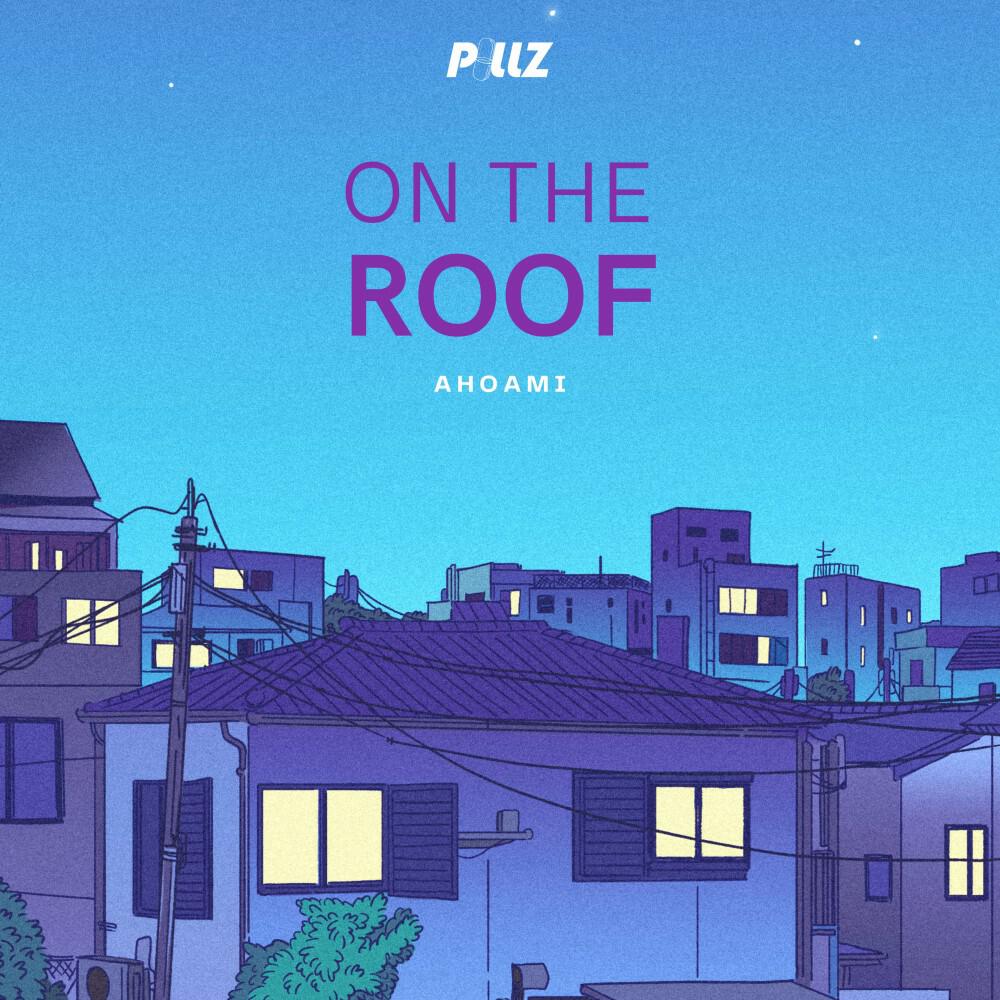 Релиз On the Roof