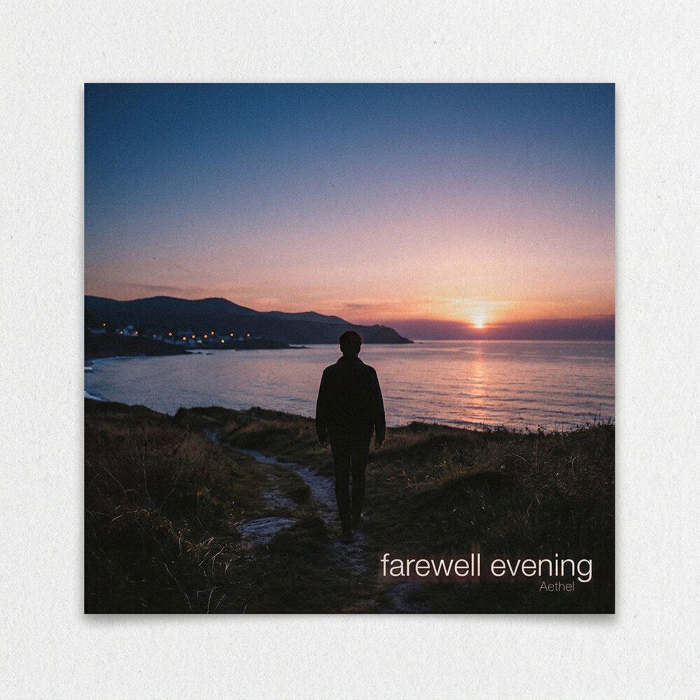 Релиз Farewell Evening