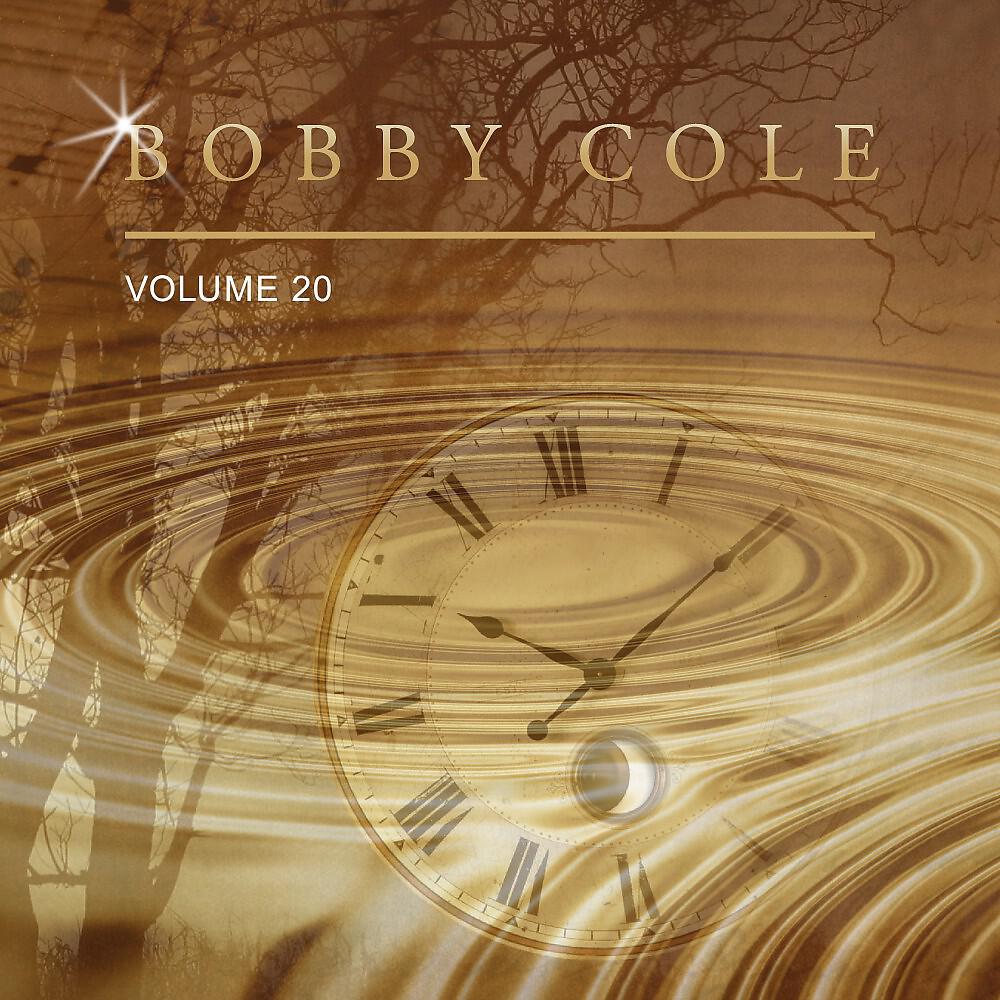 Релиз Bobby Cole, Vol. 20