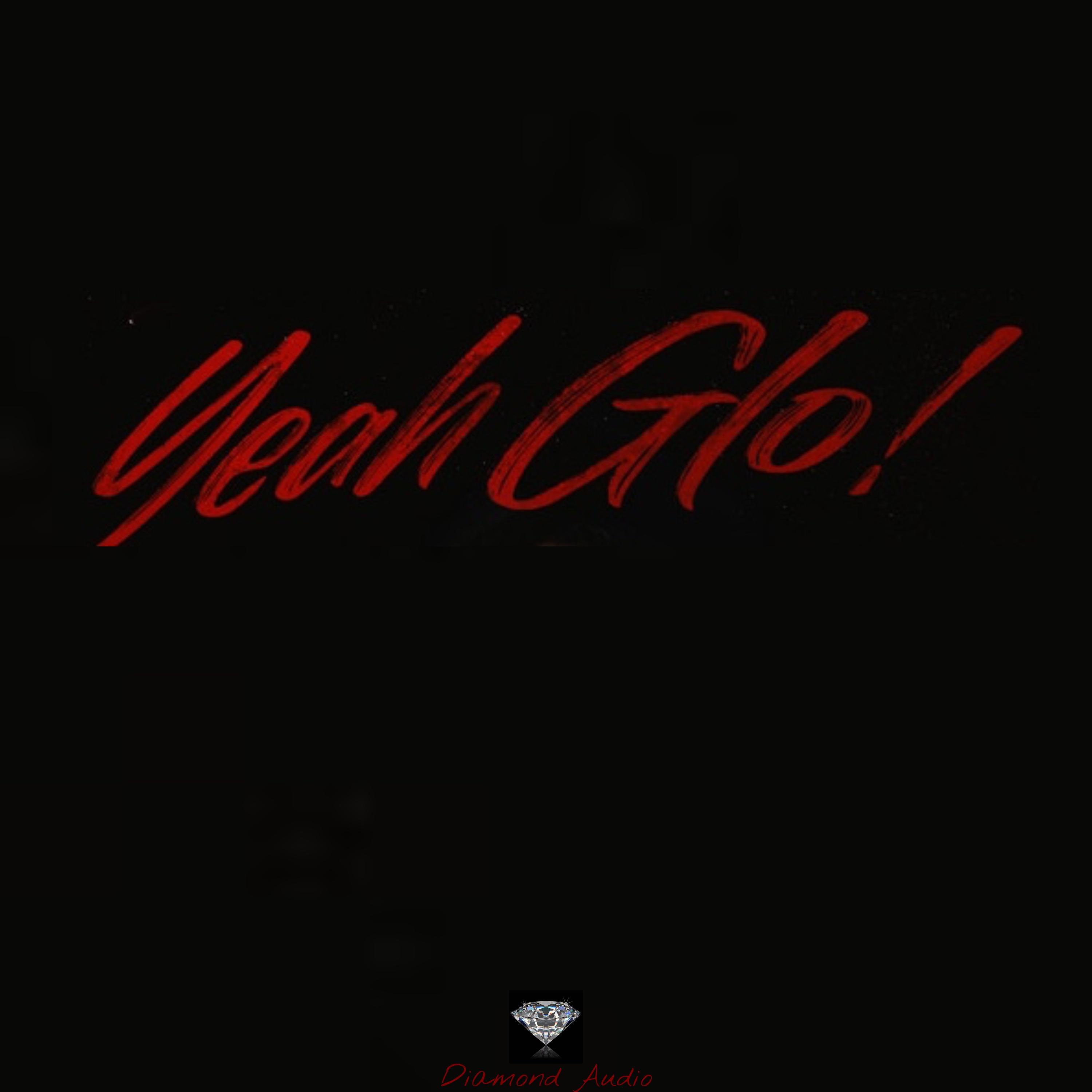 Релиз Yeah Glo!