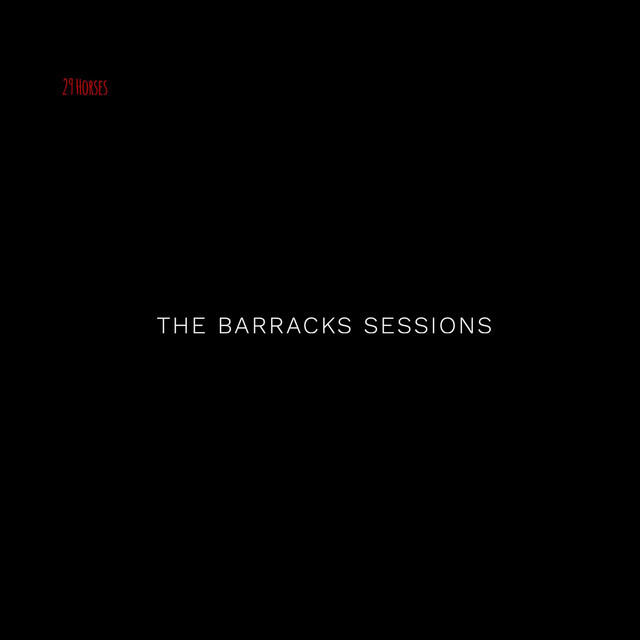 Релиз The Barracks Sessions