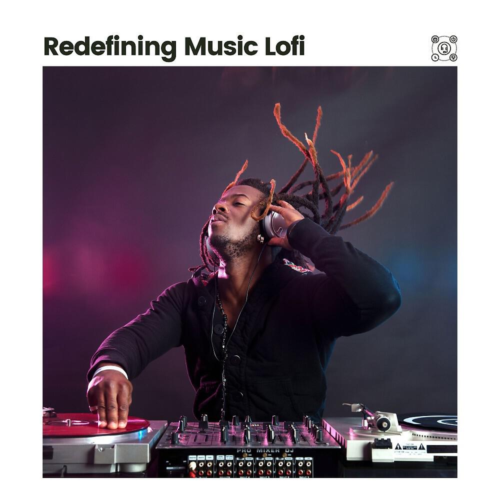 Релиз Redefining Music Lofi