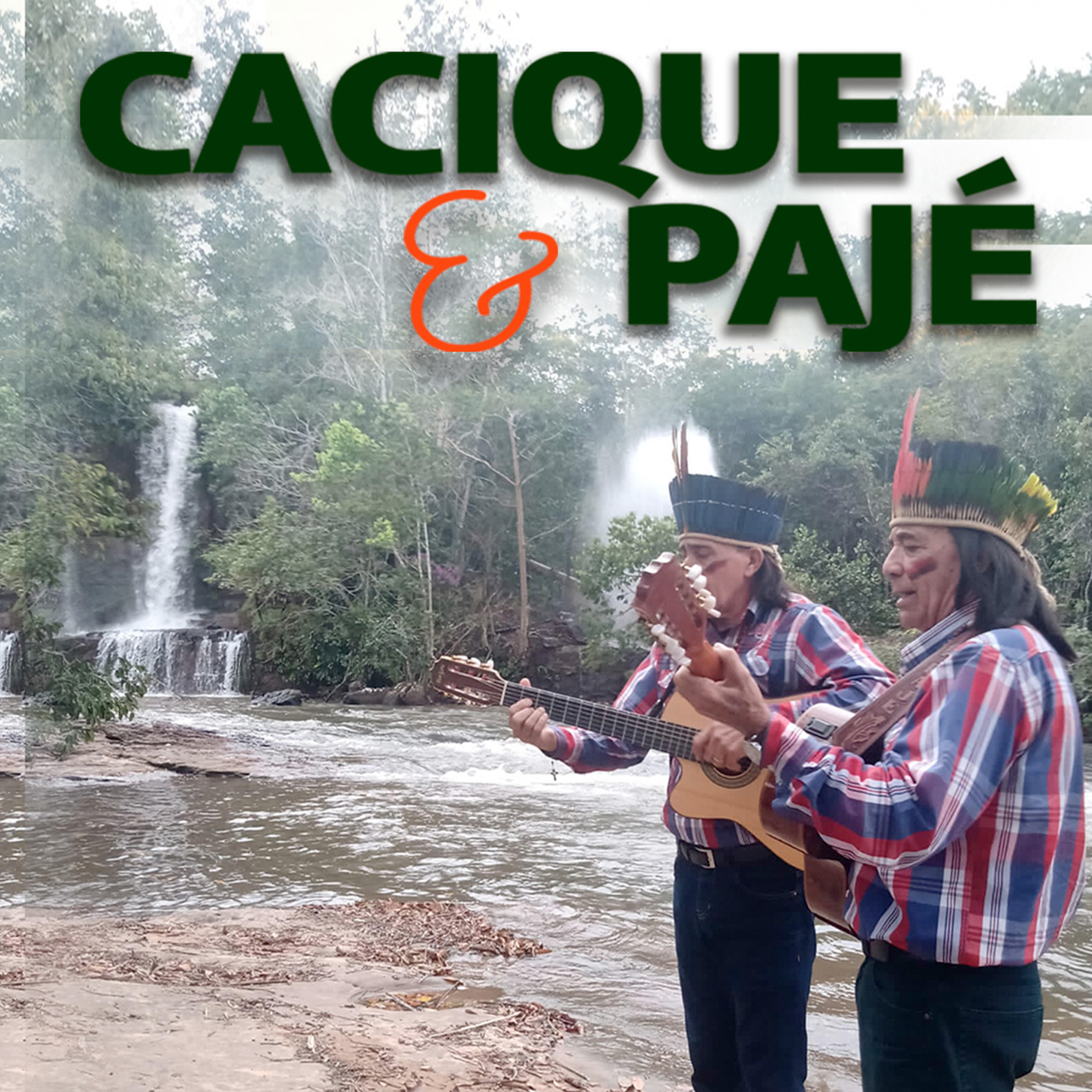 Cacique e Pajé