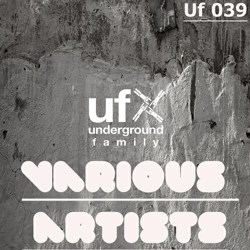 Постер альбома Underground Family Compilation