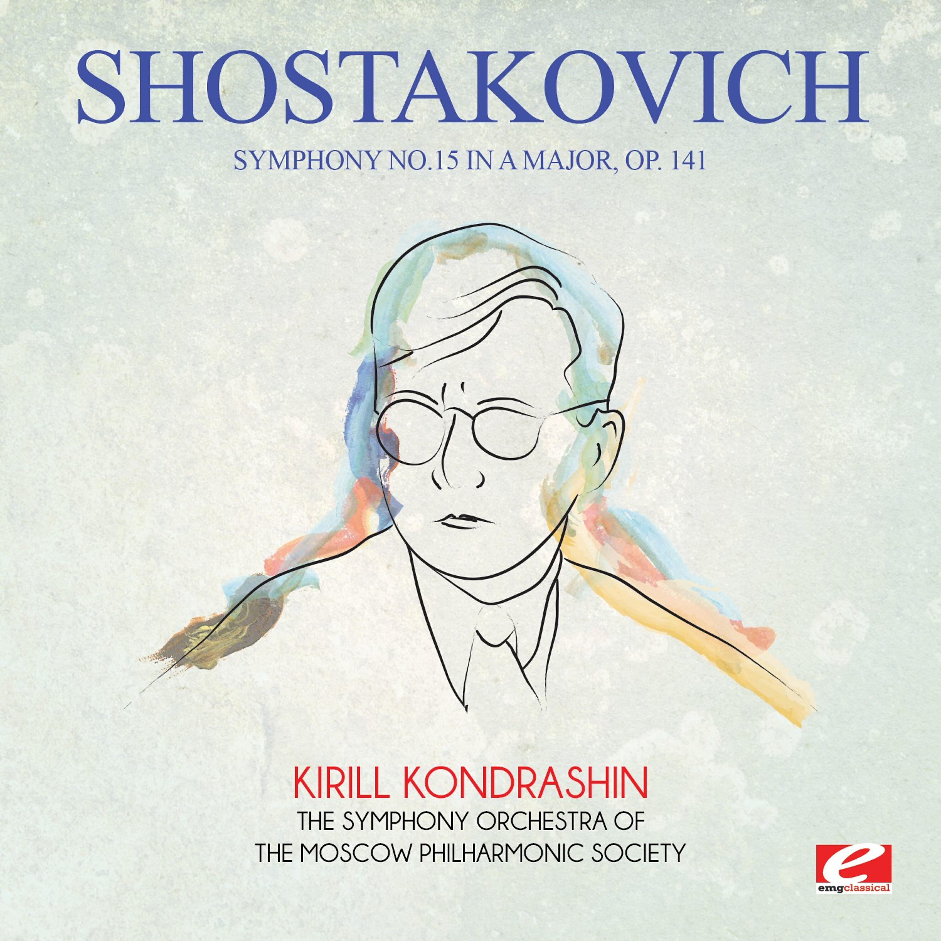 Релиз Shostakovich: Symphony No. 15 in A Major, Op. 141 (Digitally Remastered)
