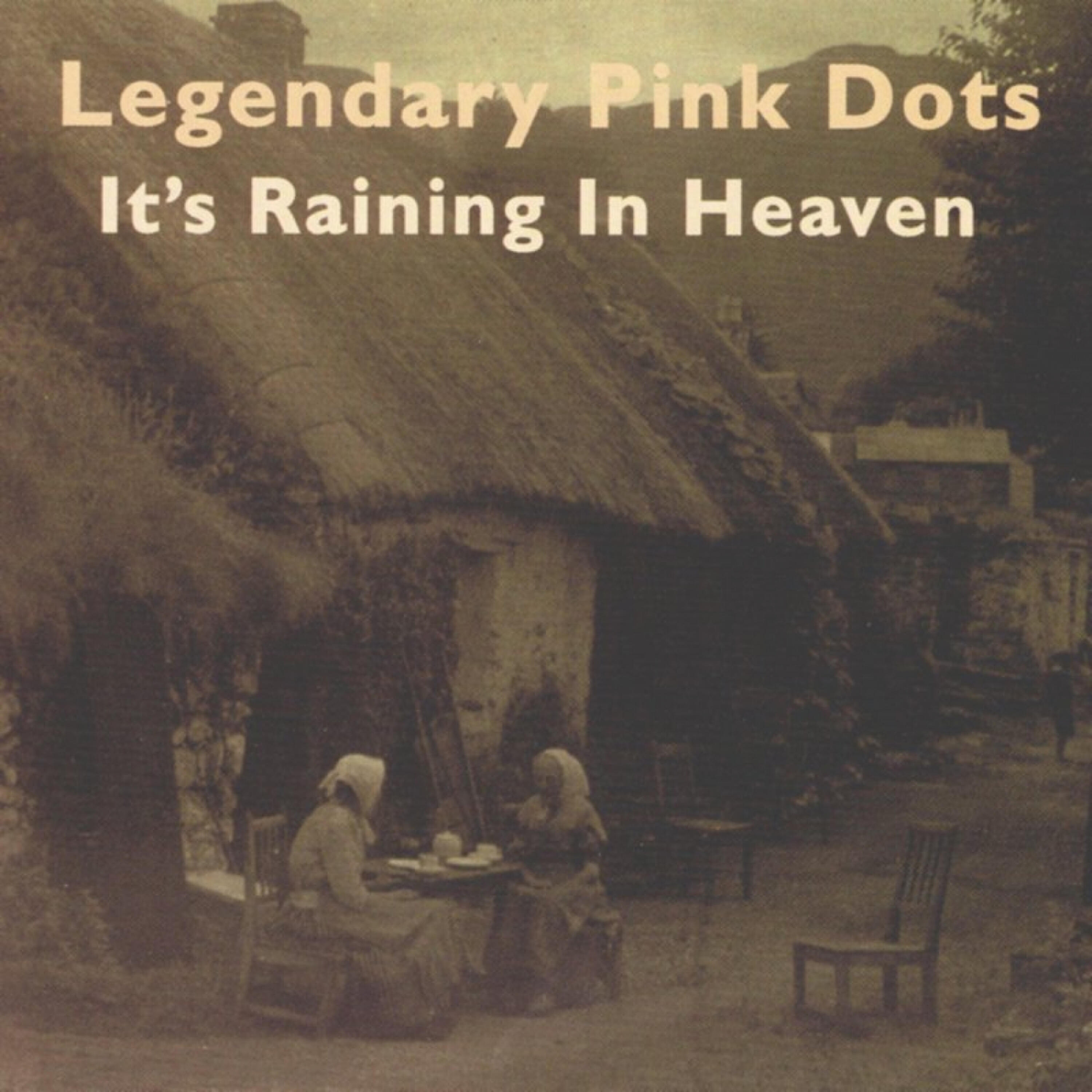 Постер альбома It's Raining in Heaven