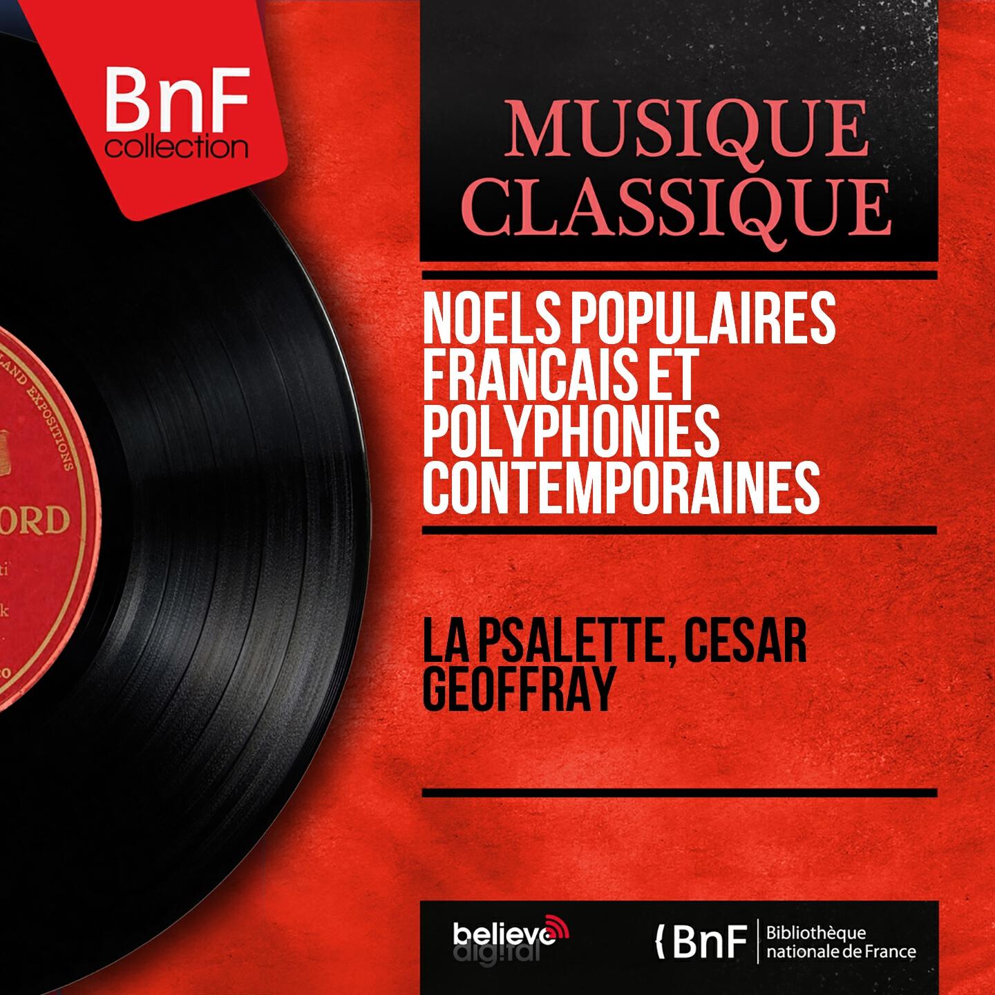 Релиз Noëls populaires français et polyphonies contemporaines (Mono Version)