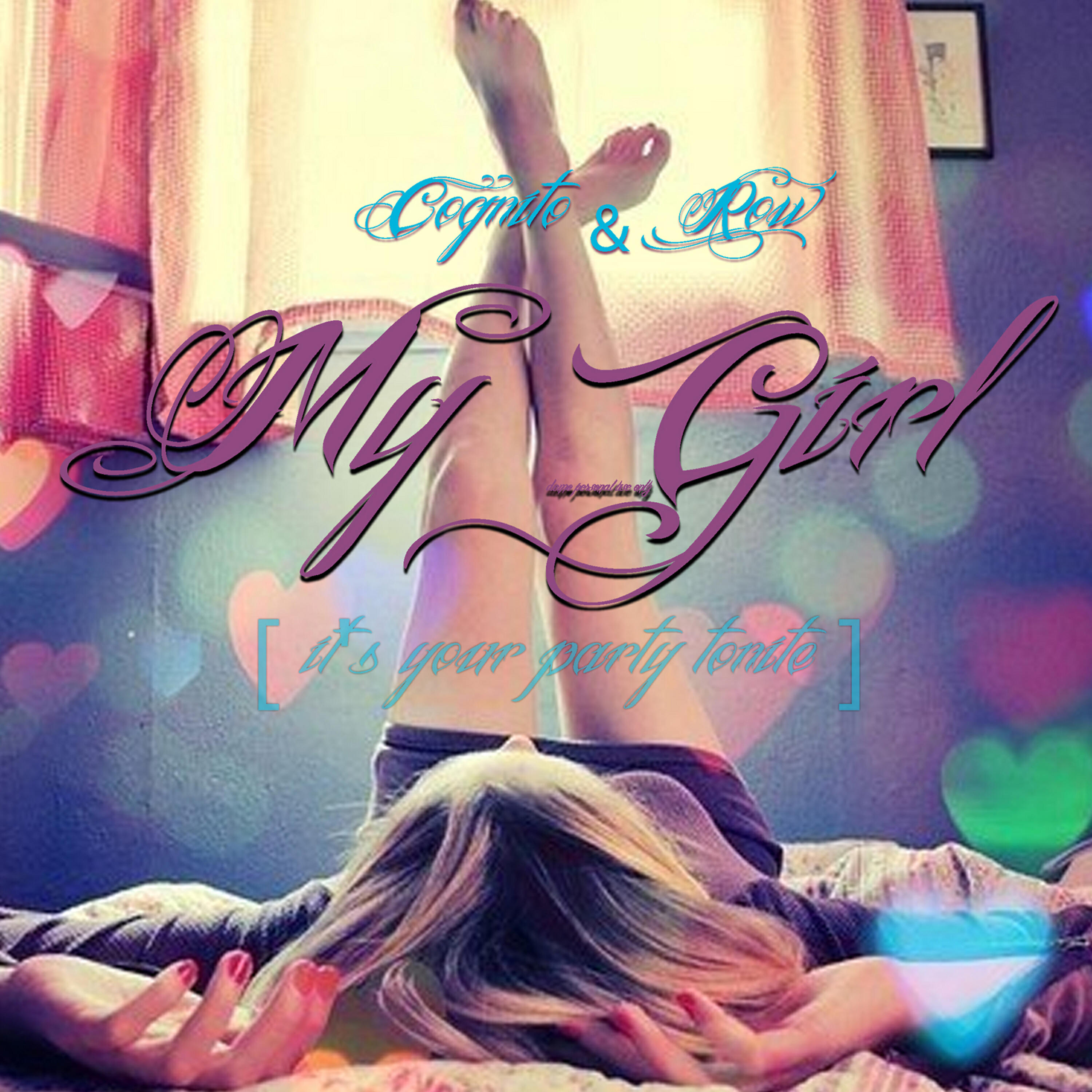 Релиз My Girl It's Your Party Tonite