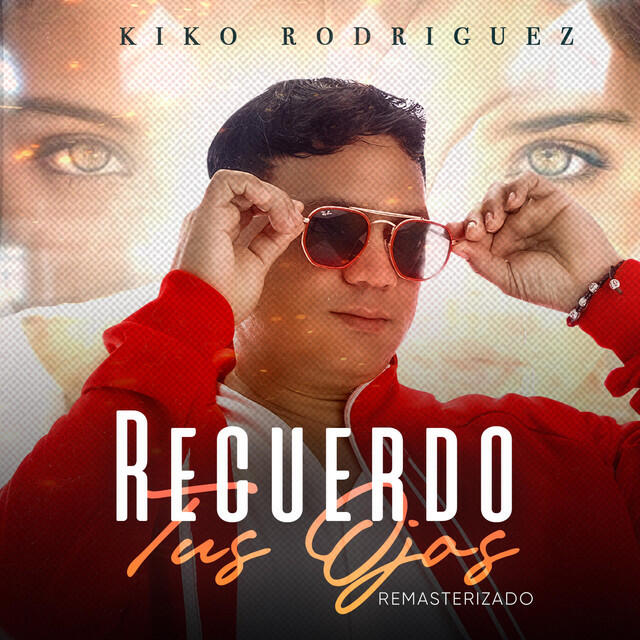 Релиз Recuerdo Tus Ojos (Remasterizado)