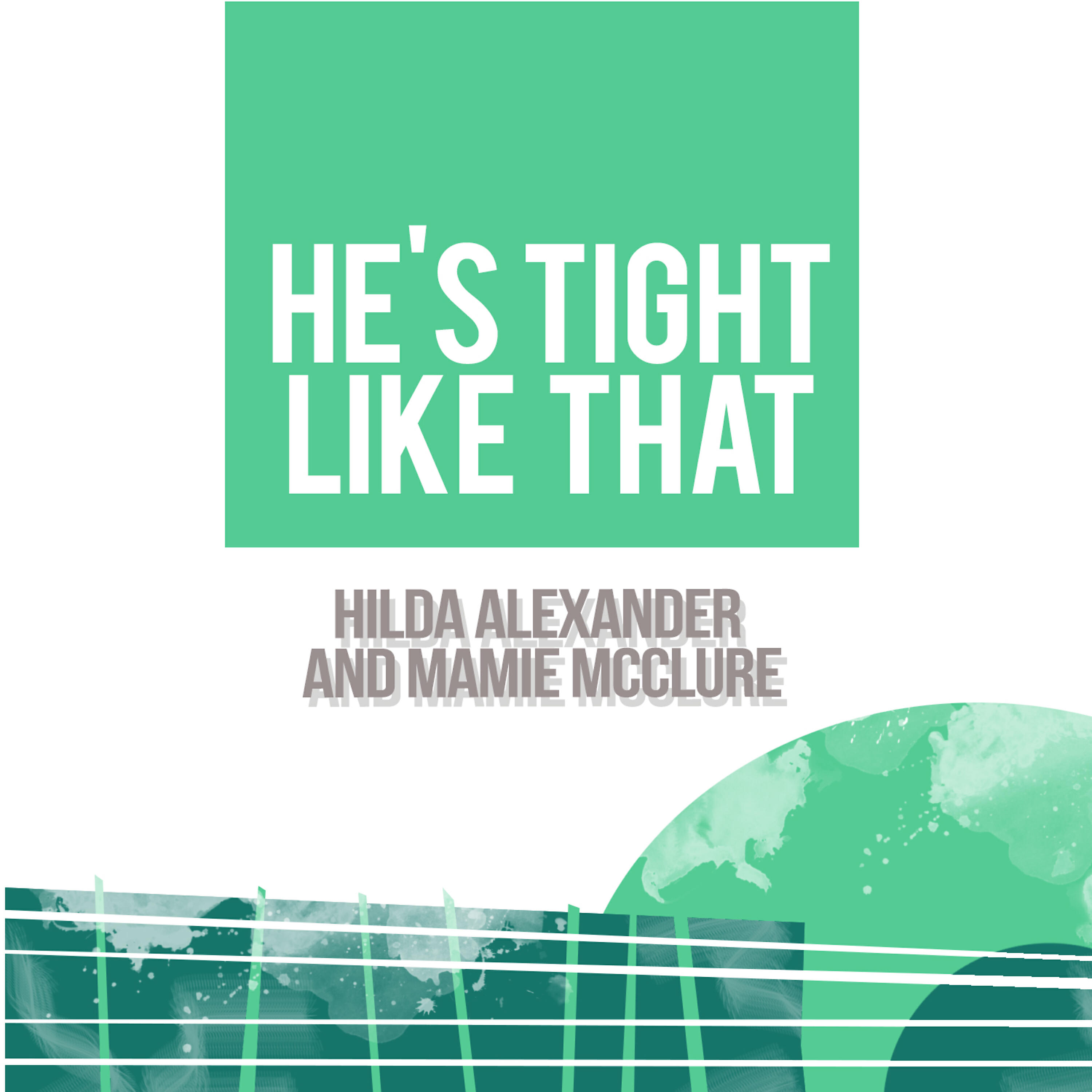 Релиз He's Tight Like That
