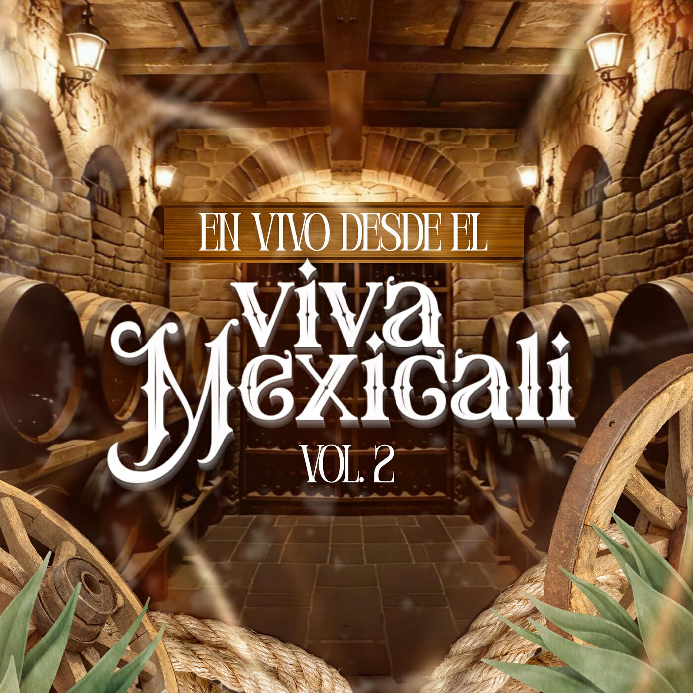 Релиз Desde El Viva Mexicali, Vol. 2 (En Vivo)