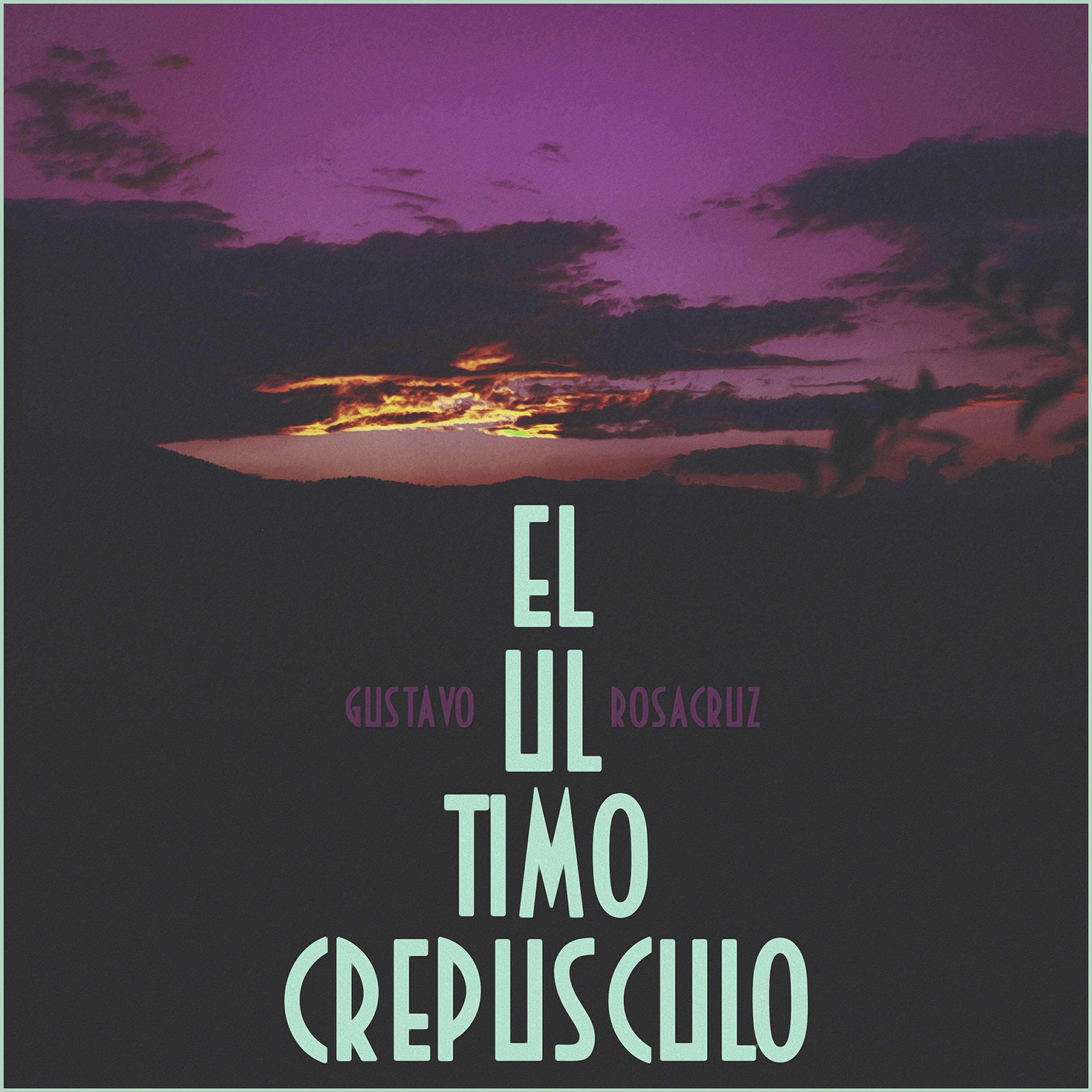 Релиз El Último Crepúsculo