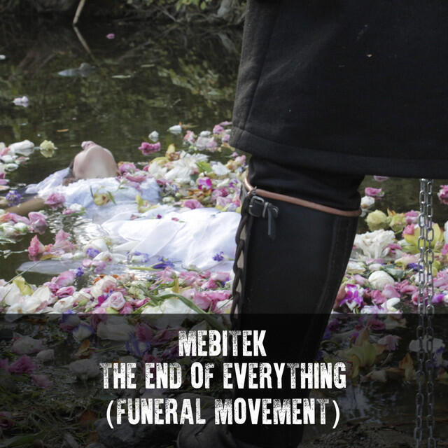 Релиз The End of Everything (Funeral Movement) [Original Soundtrack]