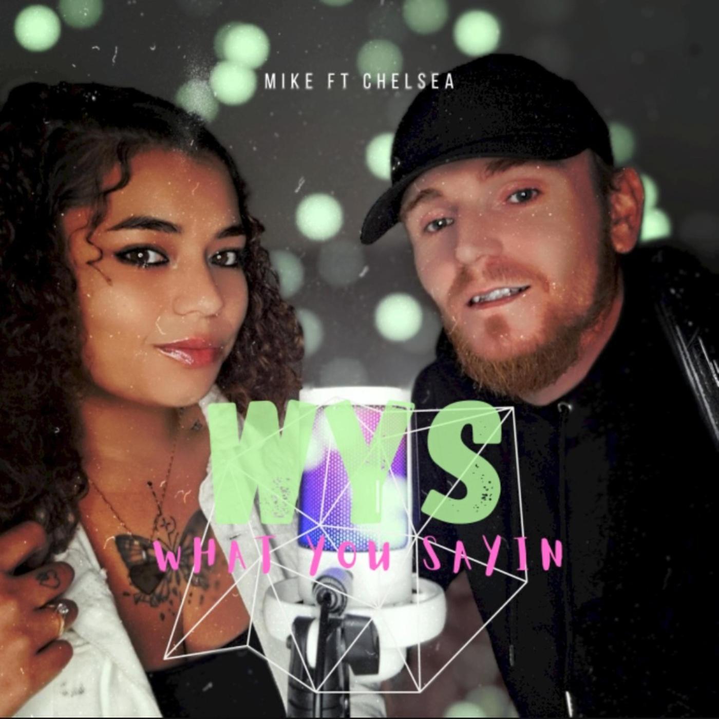 Релиз WHAT YOU SAYING (WYS)
