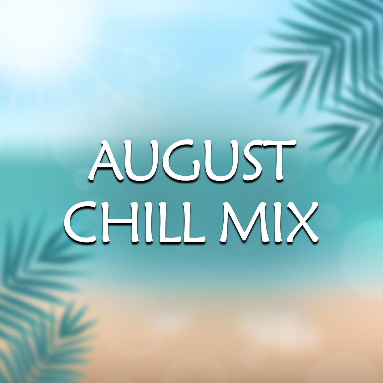 Релиз August Chill Mix