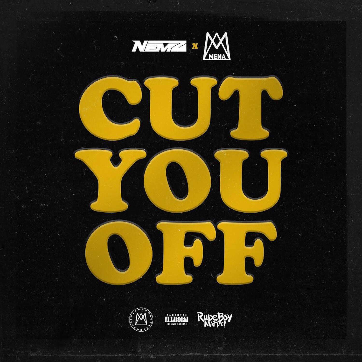Скачать песню Nemz, Mena - Cut You Off бесплатно в MP3 для Android и iOS
