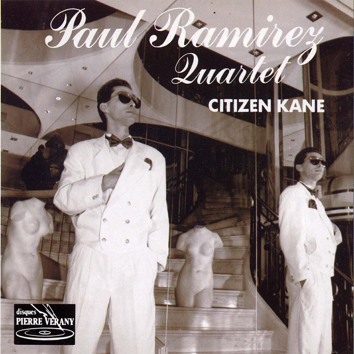 Релиз Paul Ramirez Quartet : Citizen Kane