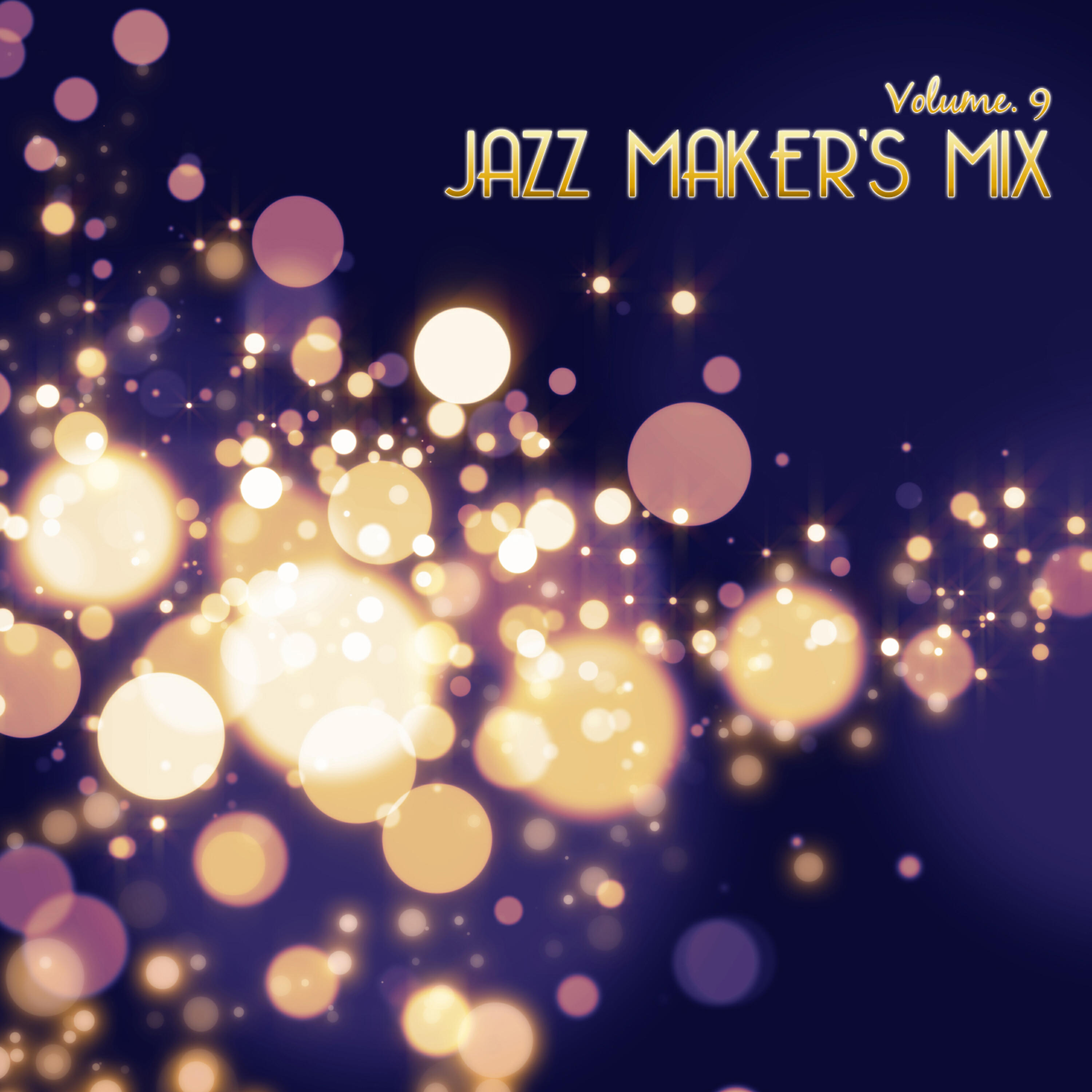Релиз Jazz Maker's Mix, Vol. 9