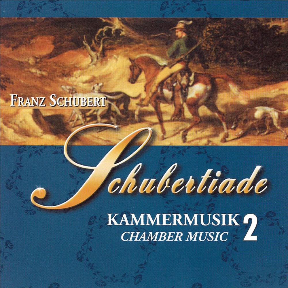 Релиз Franz Schubert: Schubertiade - Kammer Musik 2