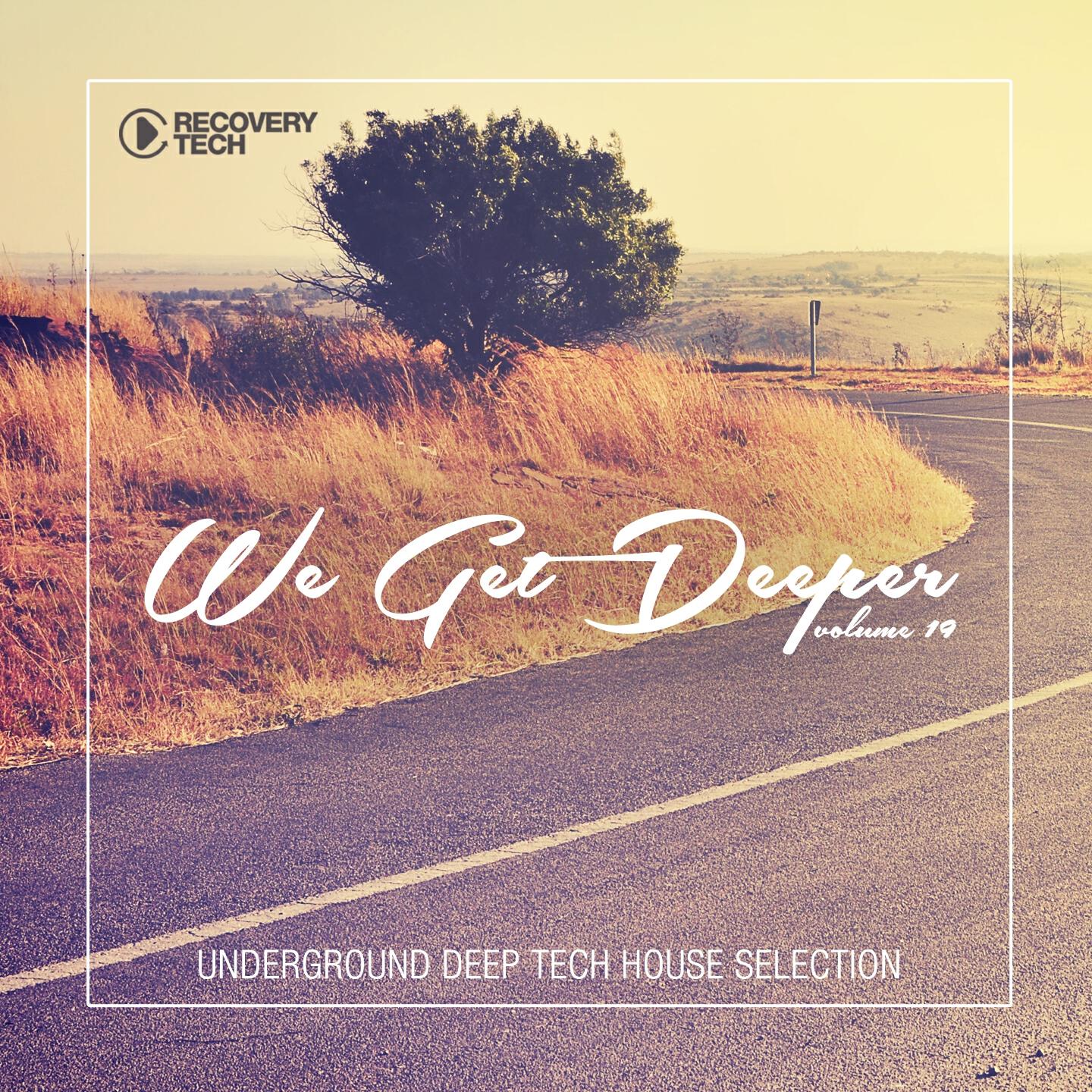 Постер альбома We Get Deeper, Vol. 19