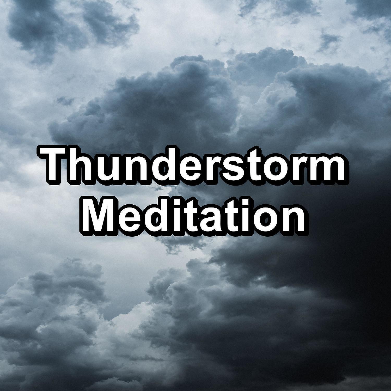 Релиз Thunderstorm Meditation