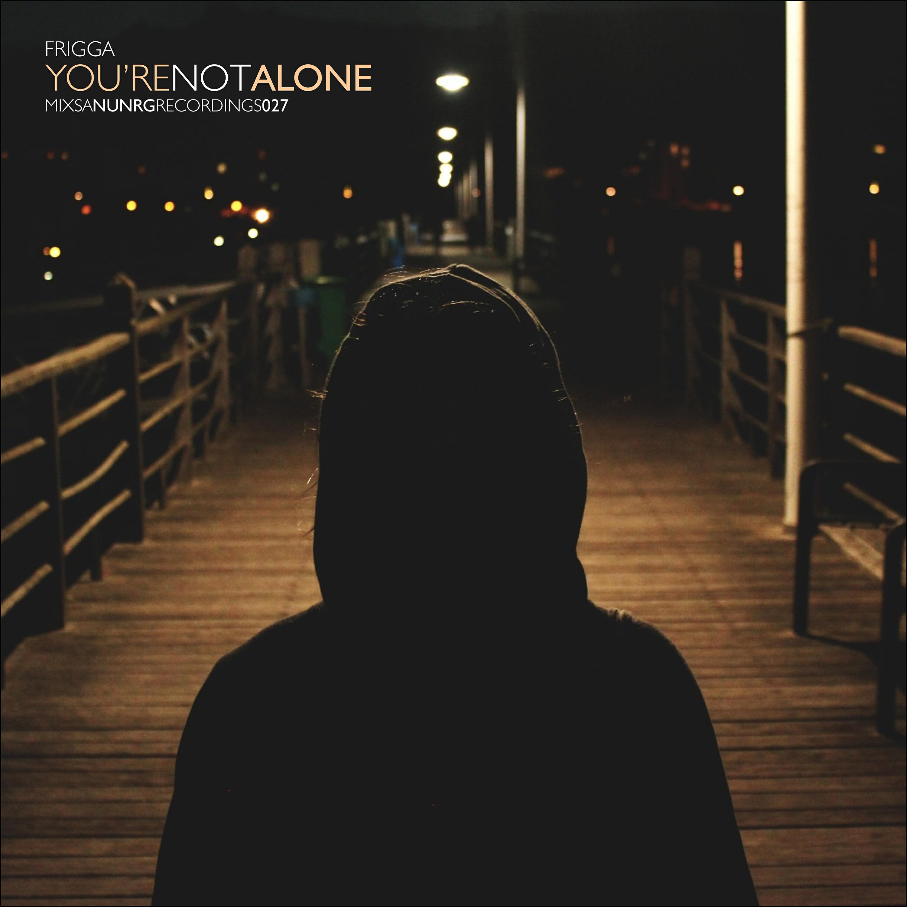 Релиз You're Not Alone