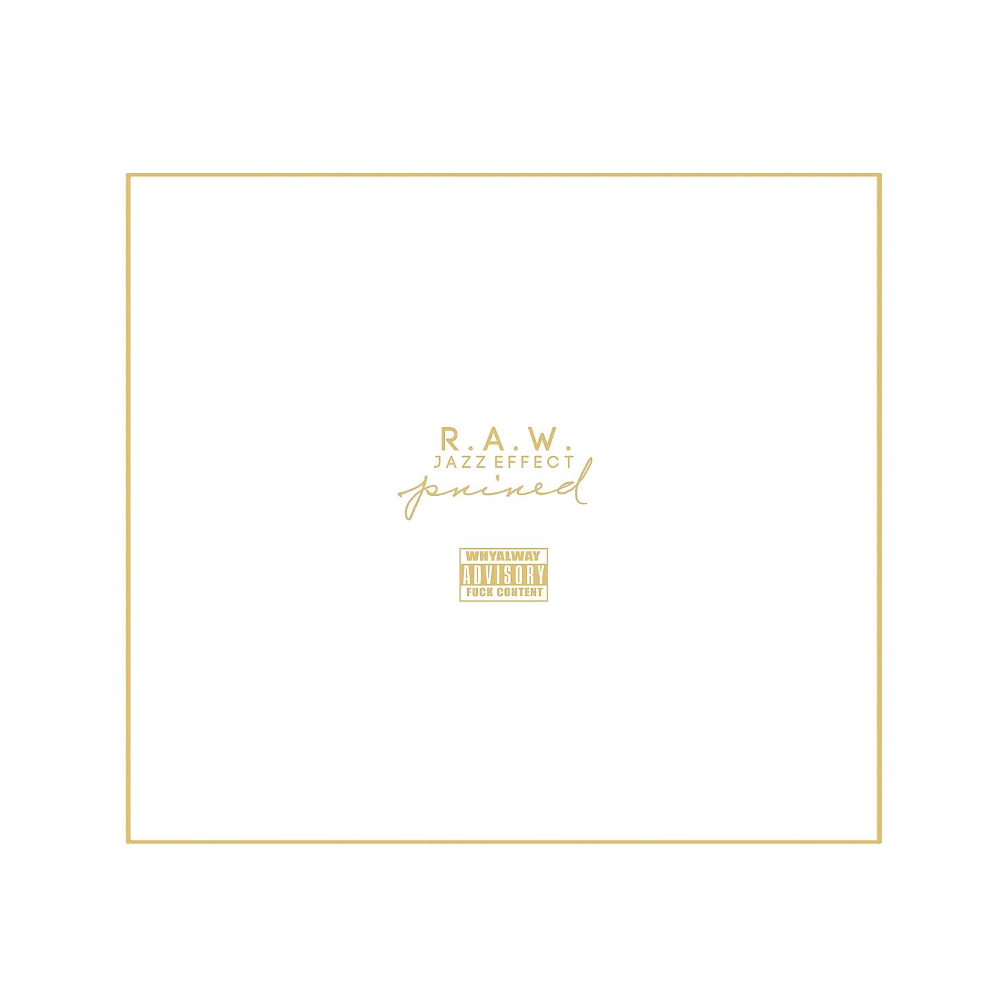 Релиз Ruthless And The Whole Jazz Effect
