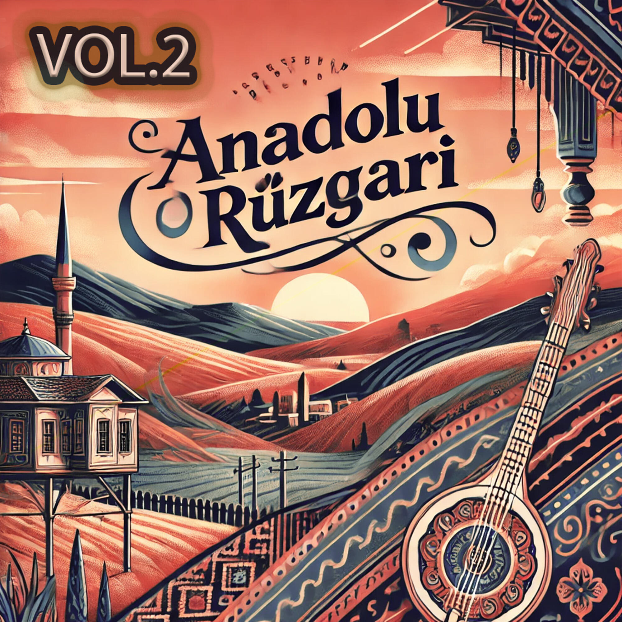 Релиз Anadolu Rüzgarı, Vol. 2