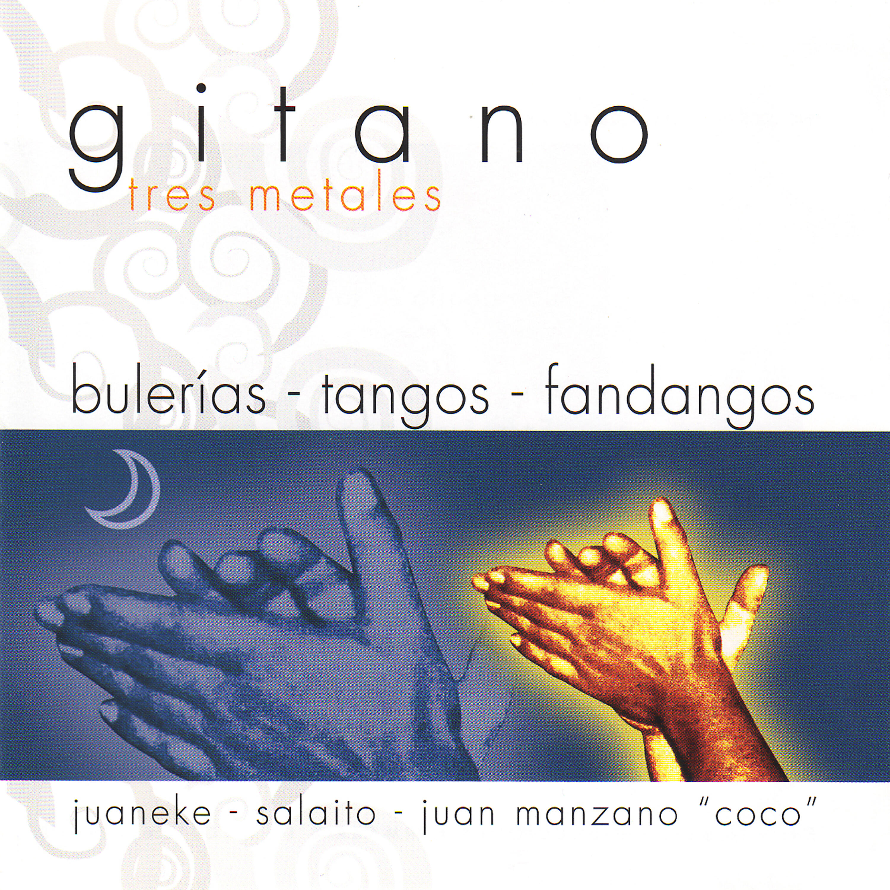 Релиз Fiesta Gitana 1: Gitano. Tres Metales (Bulerías, Tangos y Fandangos) [1ª Parte]