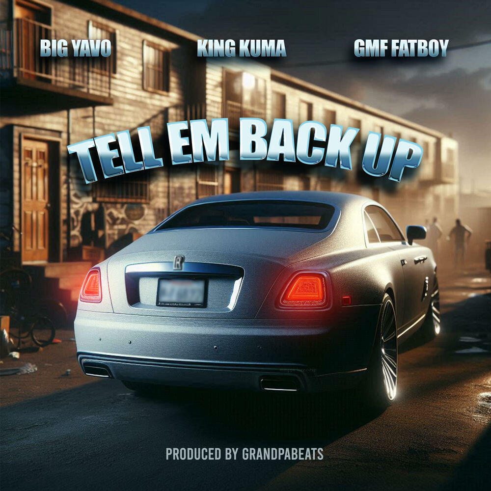 Релиз Tell Em Back Up