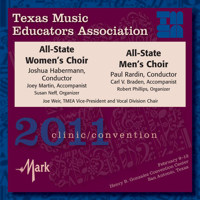Релиз Texas Music Educators Association 2011 Clinic and Convention - All State Men's and Women's Choir