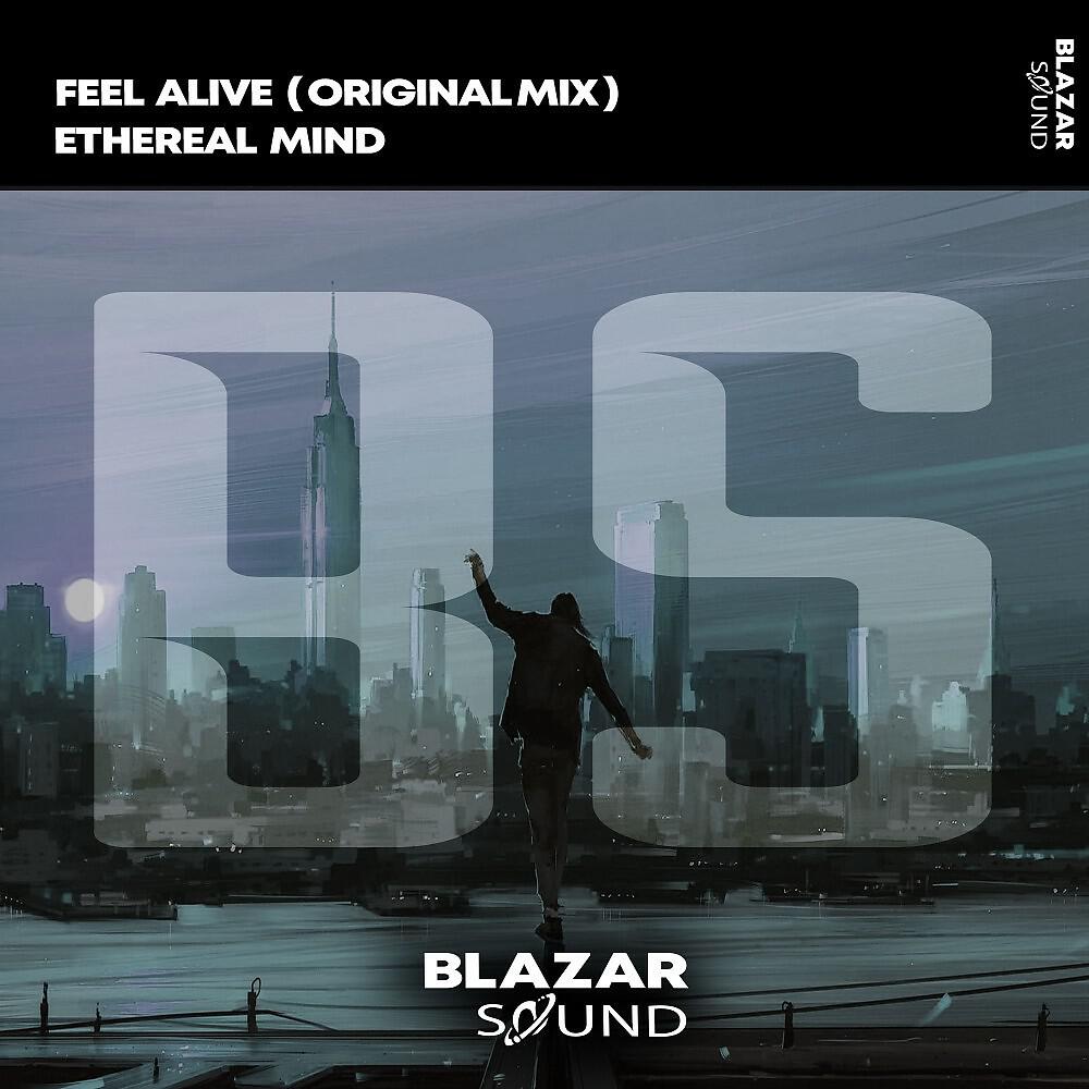 Релиз Feel Alive (Original Mix)