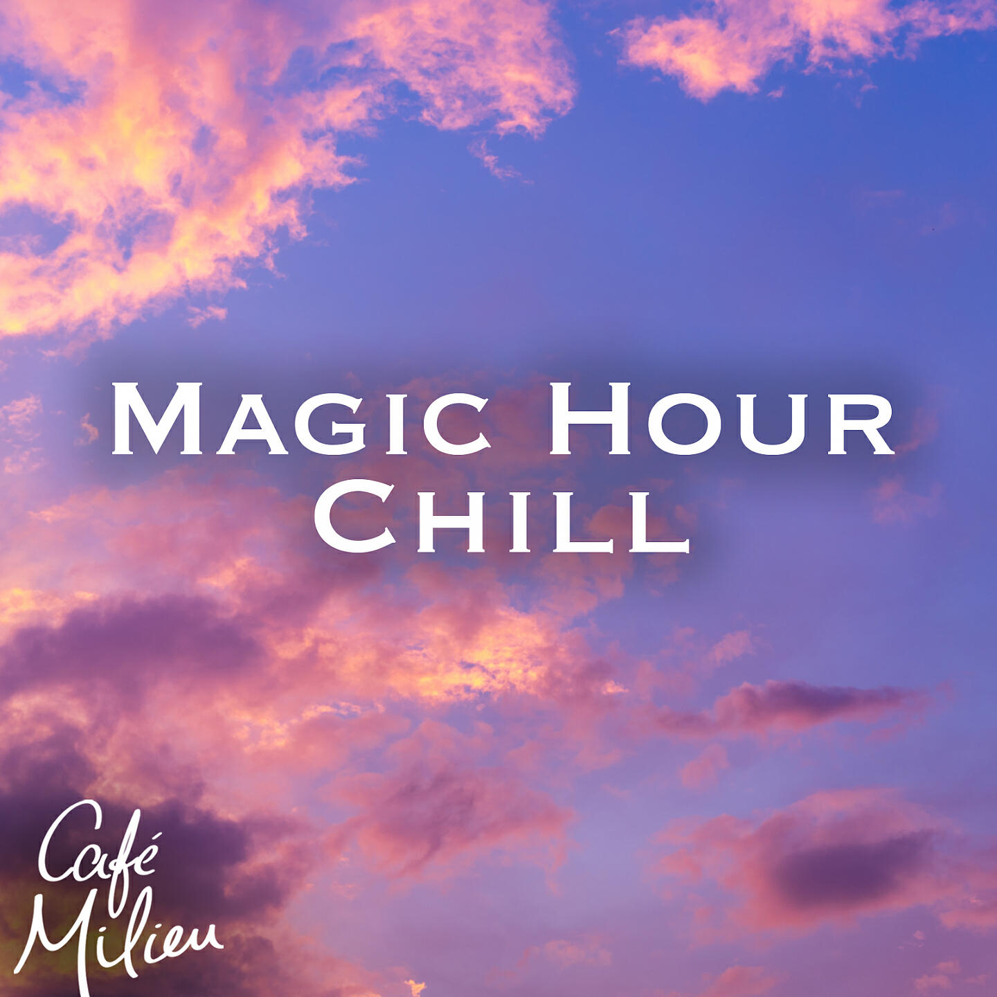 Релиз Magic Hour Chill