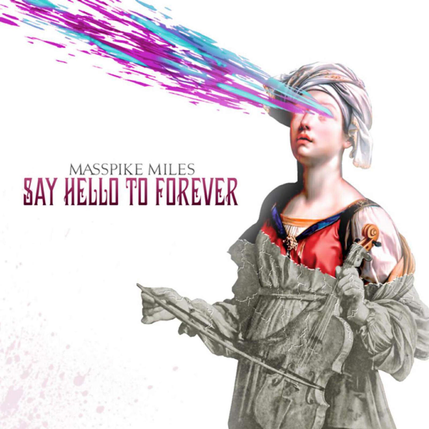Релиз Say Hello to Forever (Deluxe Edition)