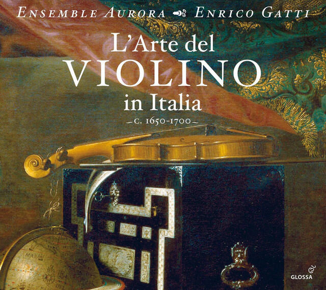 Релиз L'Arte del Violino in Italia, c. 1650-1700