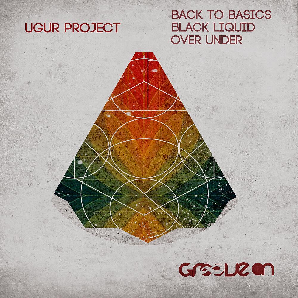 Альбом Back To Basics исполнителя Ugur Project