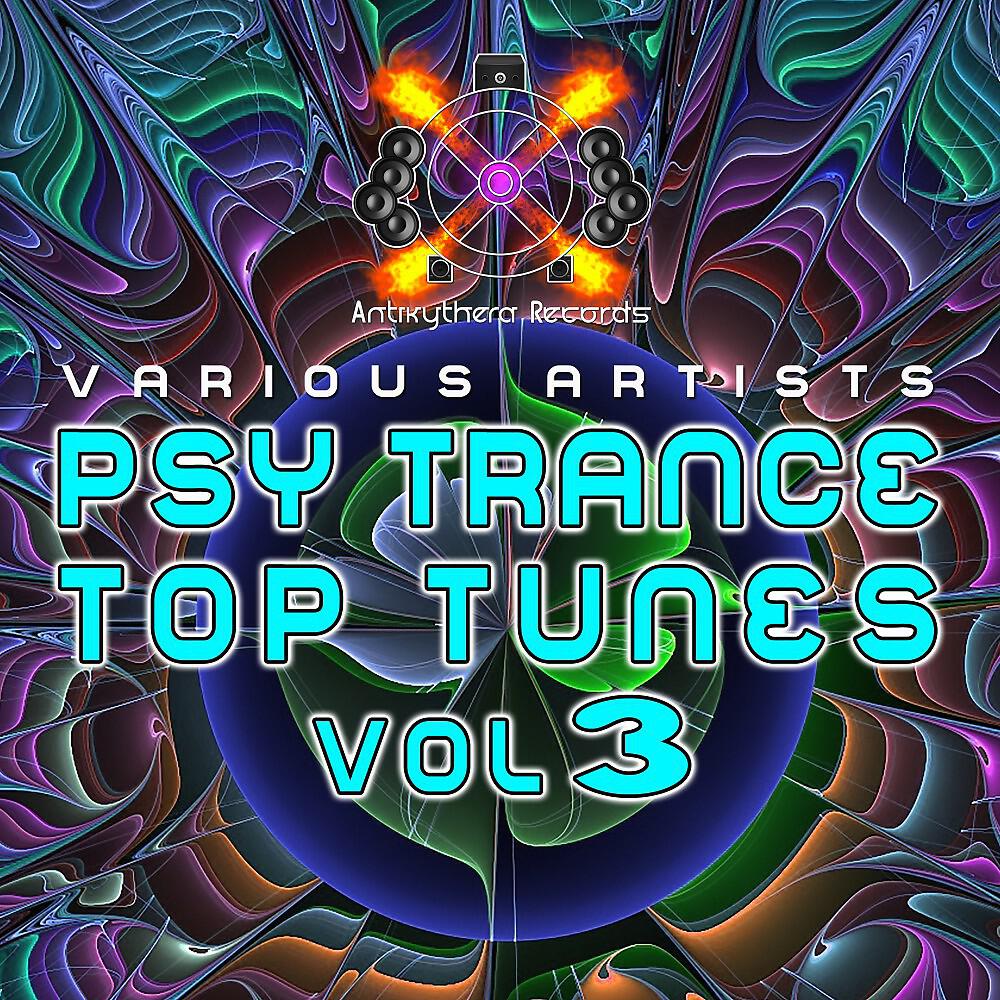 Релиз Psy Trance Top Tunes, Vol. 3