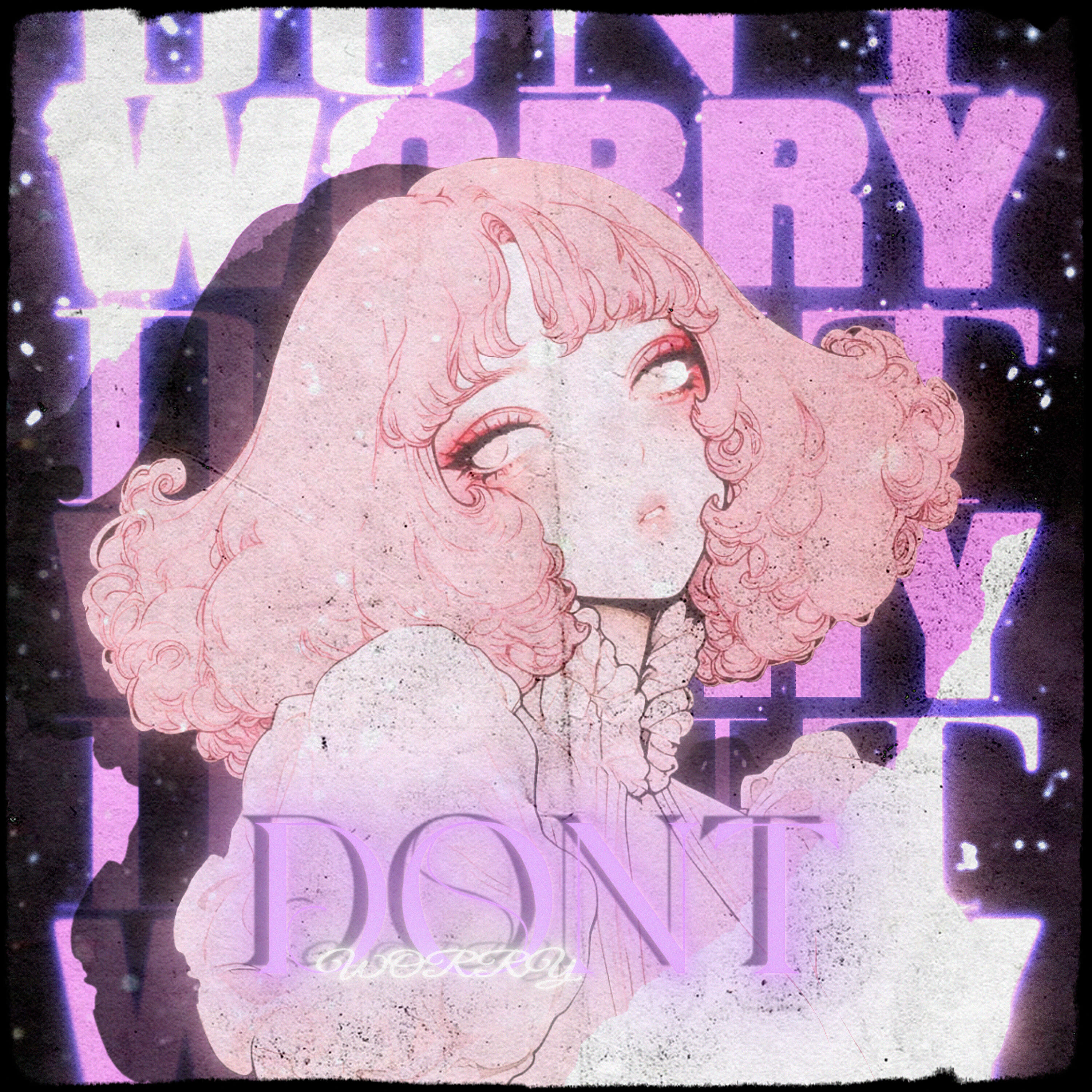Релиз DON'T WORRY