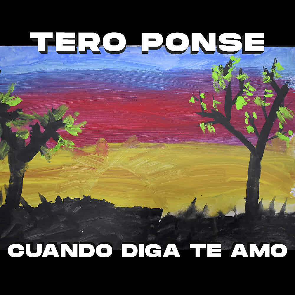 Постер альбома Cuando Diga Te Amo