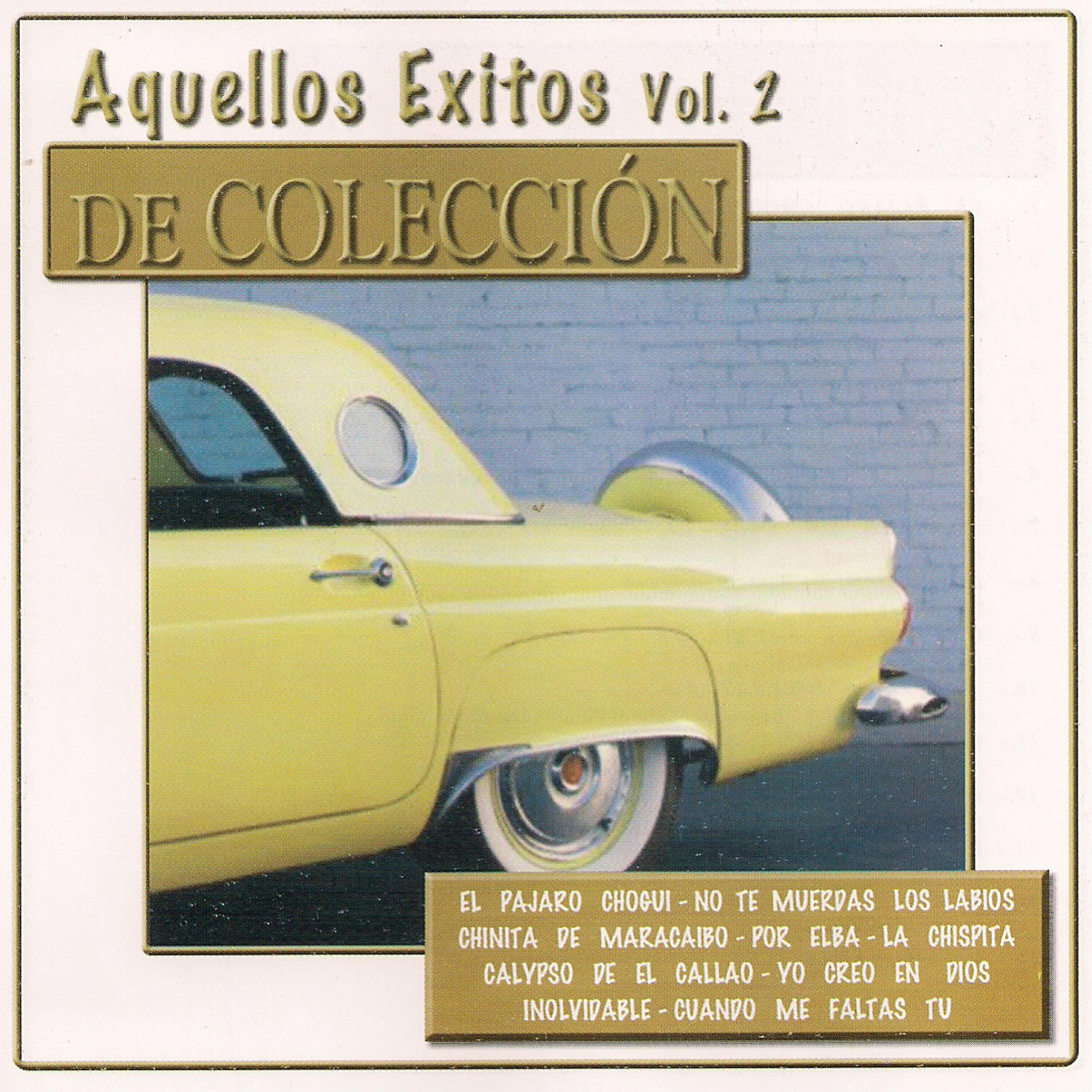 Релиз Aquellos Éxitos, Vol. 2: De Colección