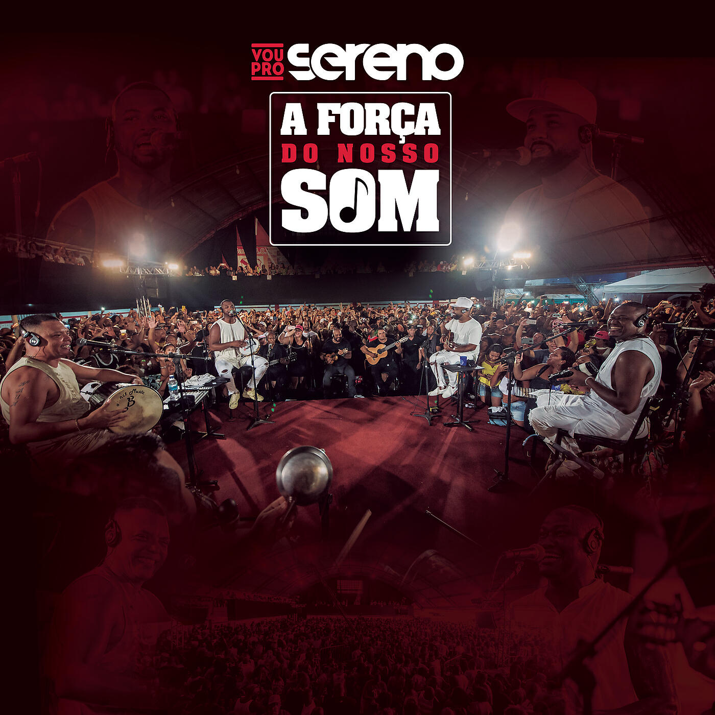 Релиз A Força do Nosso Som (Ao Vivo)