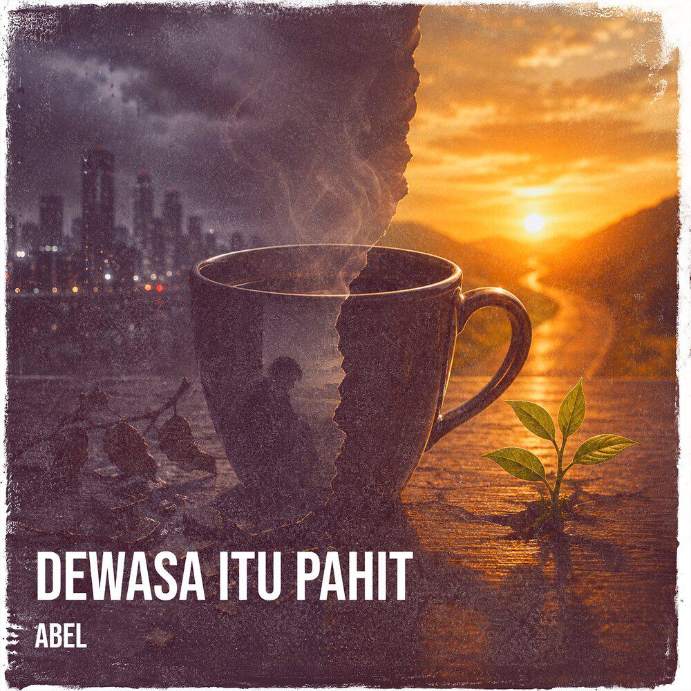 Релиз Dewasa Itu Pahit