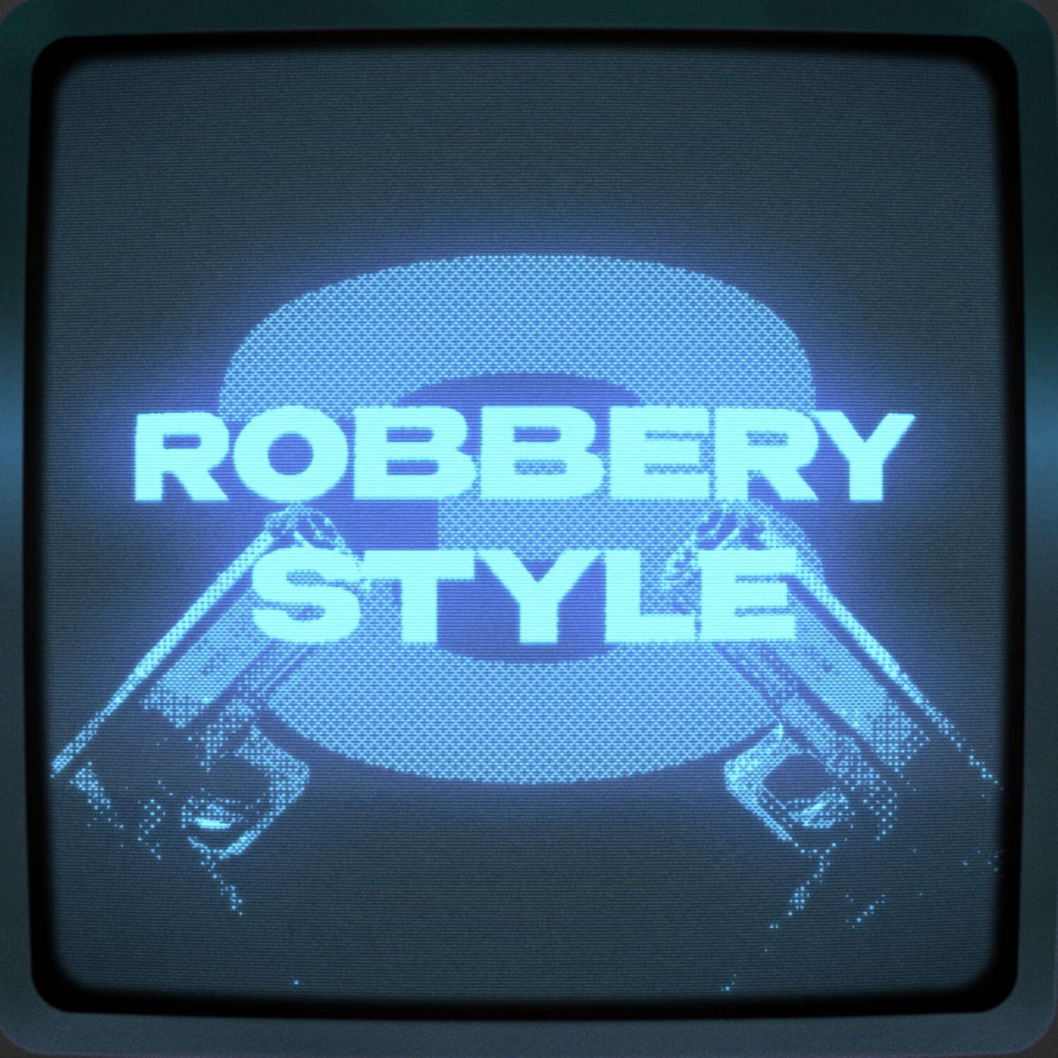 Постер альбома ROBBERY STYLE 3