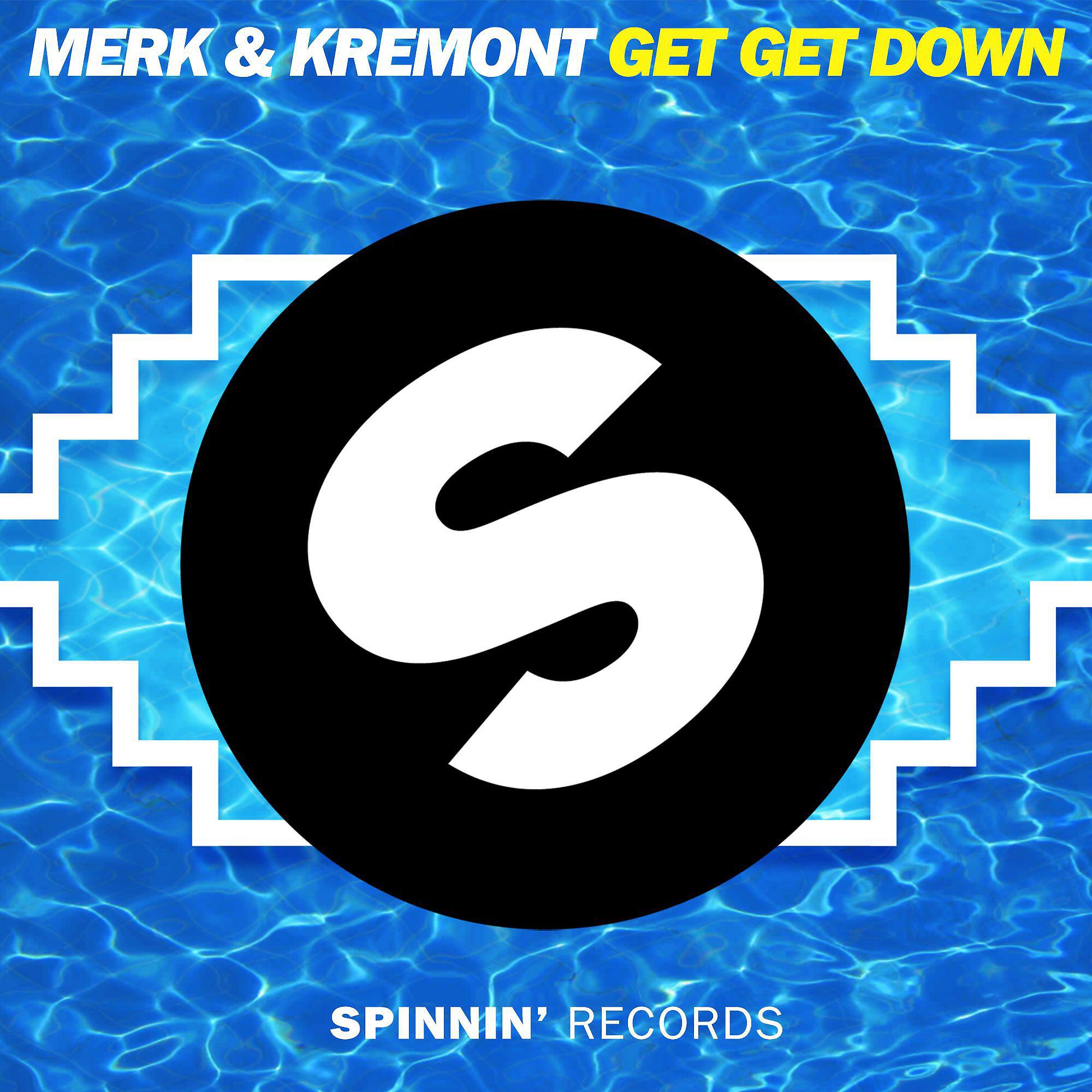 Скачать песню Merk & Kremont - Get Get Down бесплатно в MP3 для Android и iOS