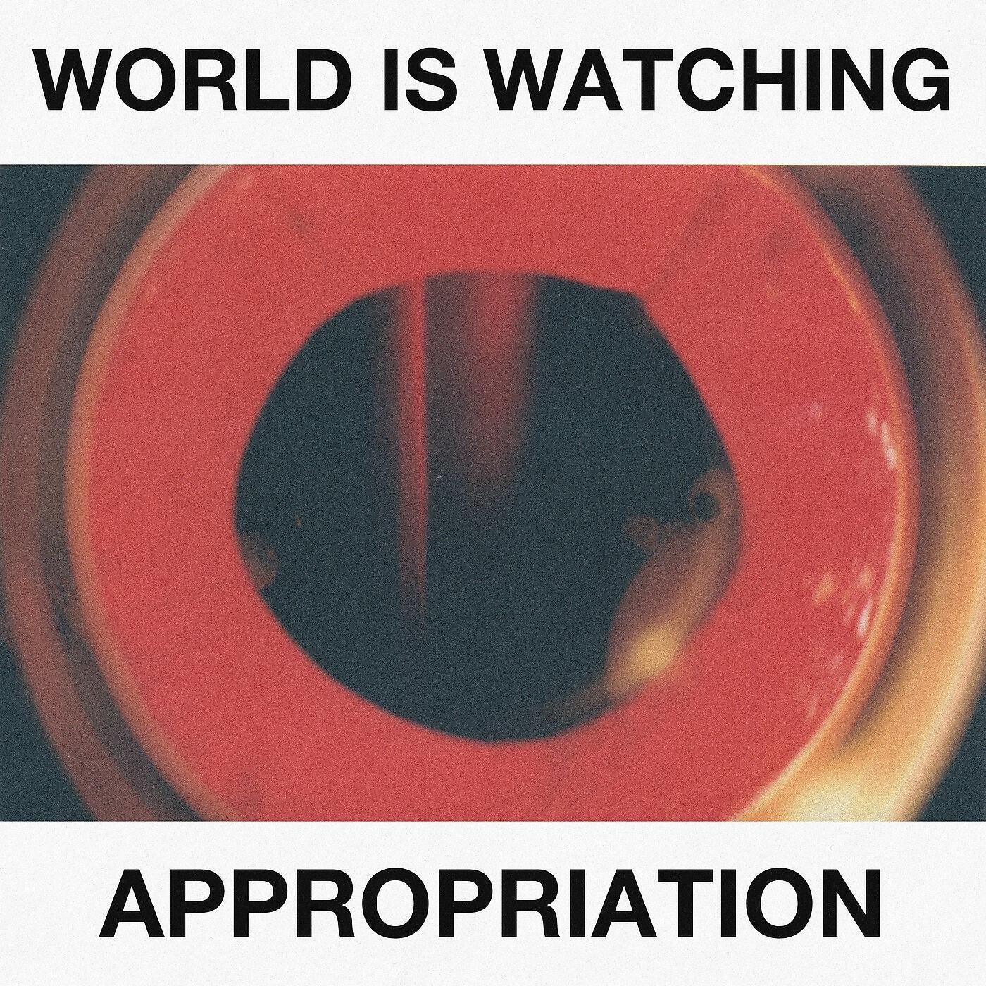 World Is Watching