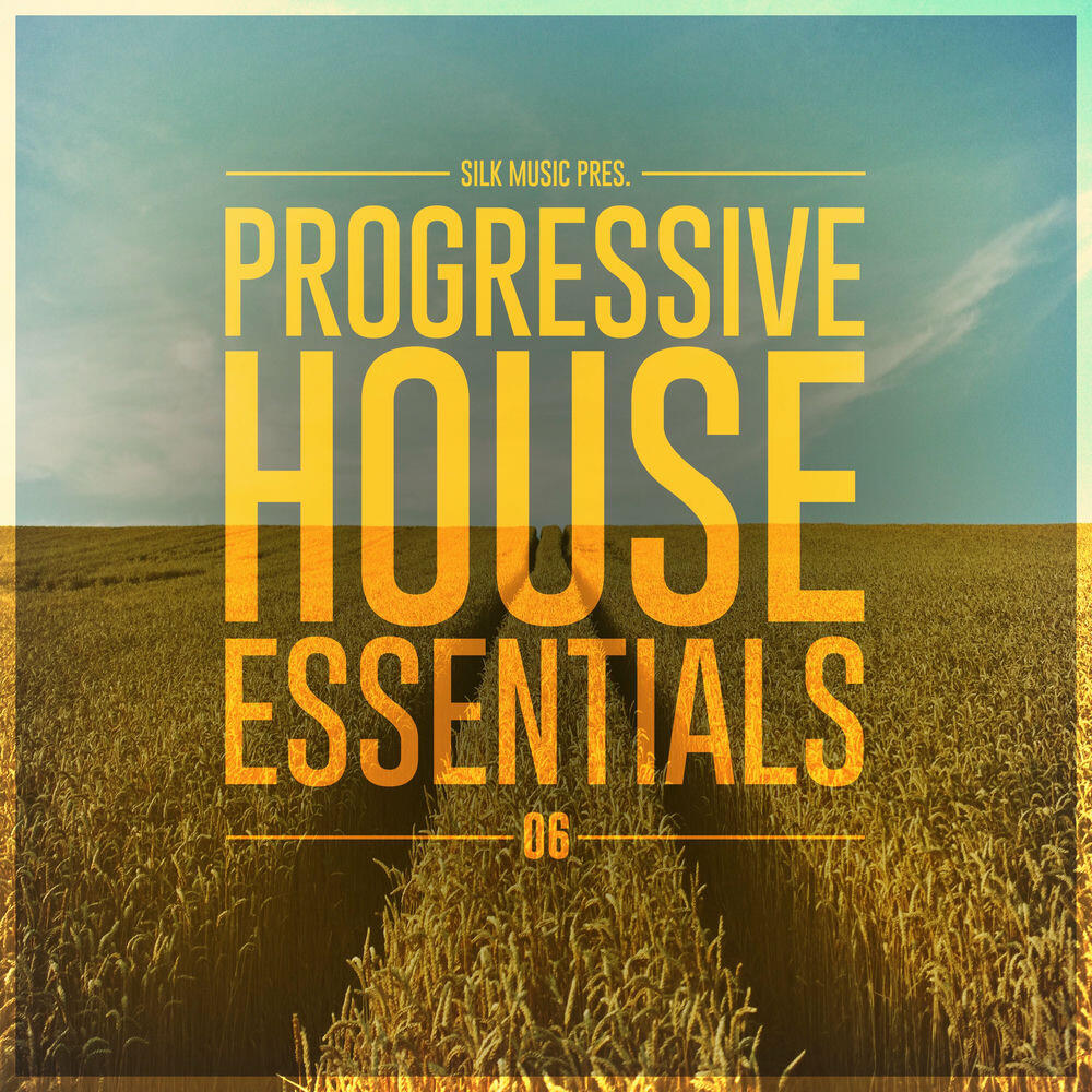 Релиз Silk Music Pres. Progressive House Essentials 06