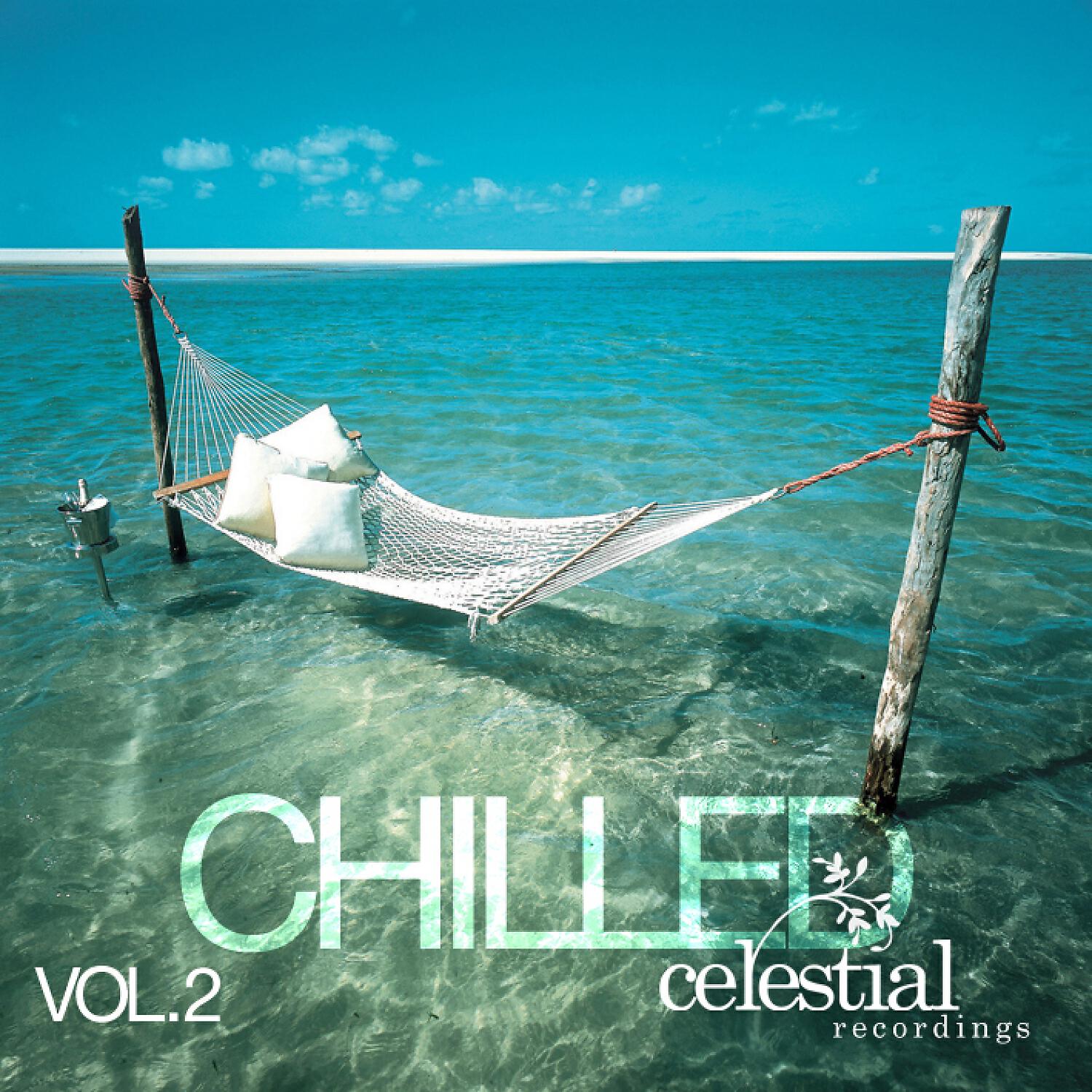 Релиз Celestial Recordings Chilled, Vol. 2