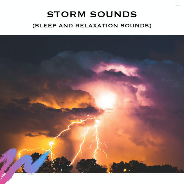 Релиз Storm Sounds (Sleep and Relaxation Sounds)