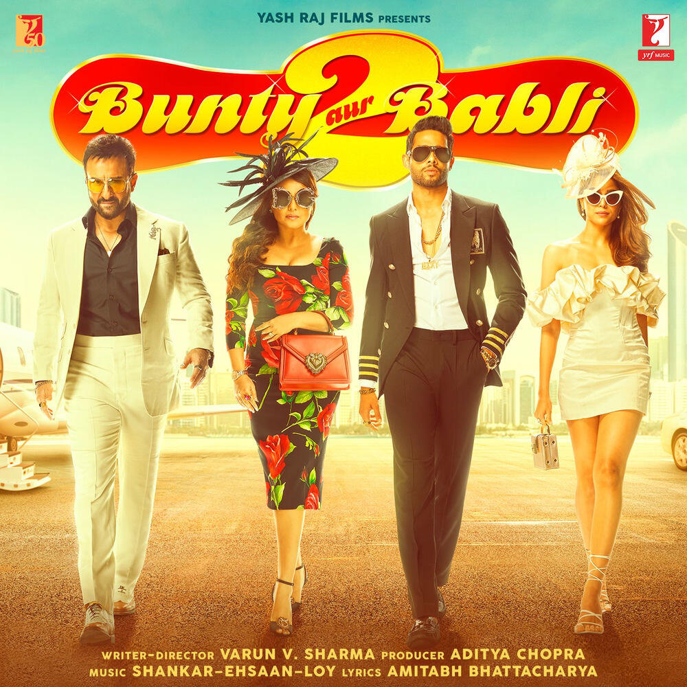 Релиз Bunty Aur Babli 2