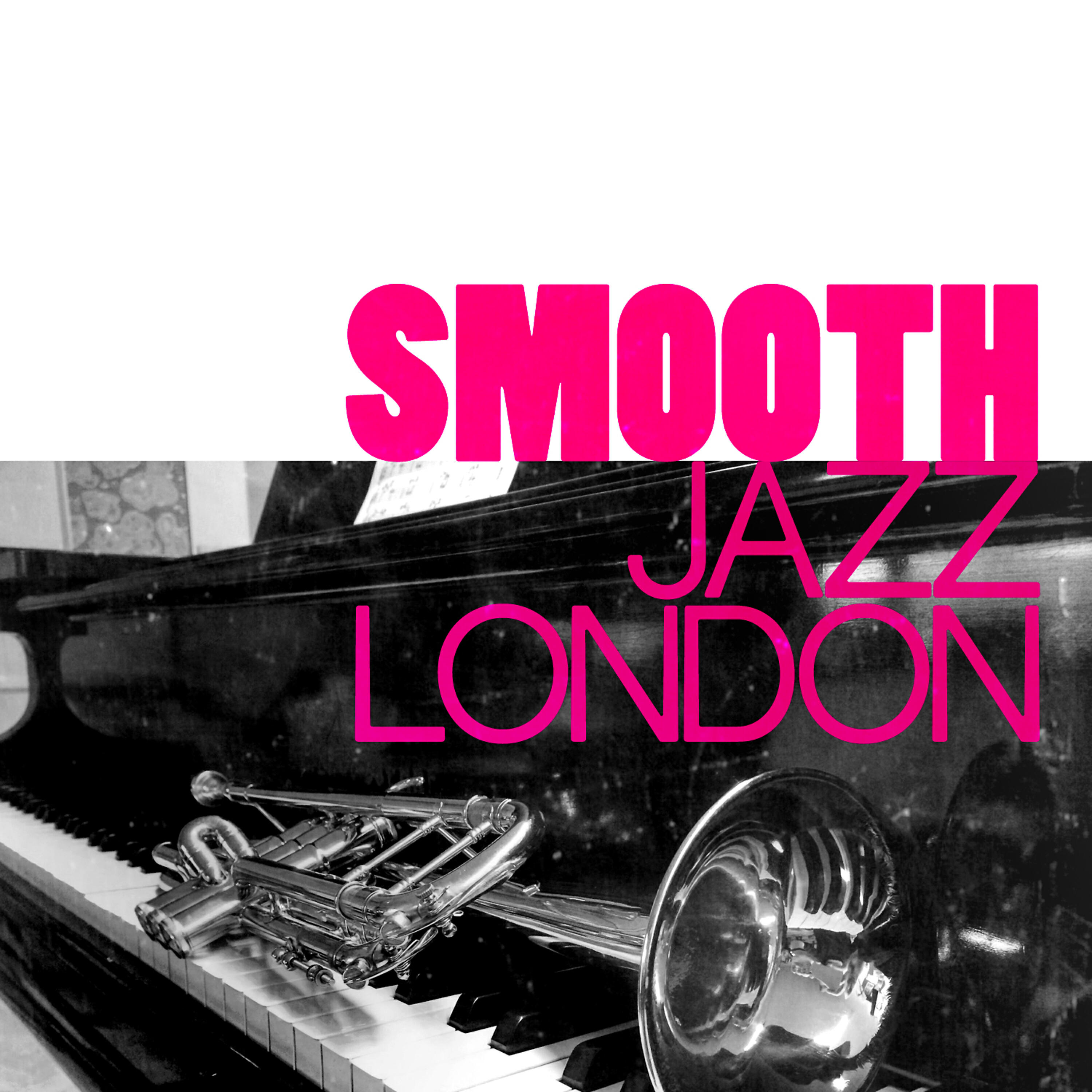 Постер альбома Smooth Jazz London
